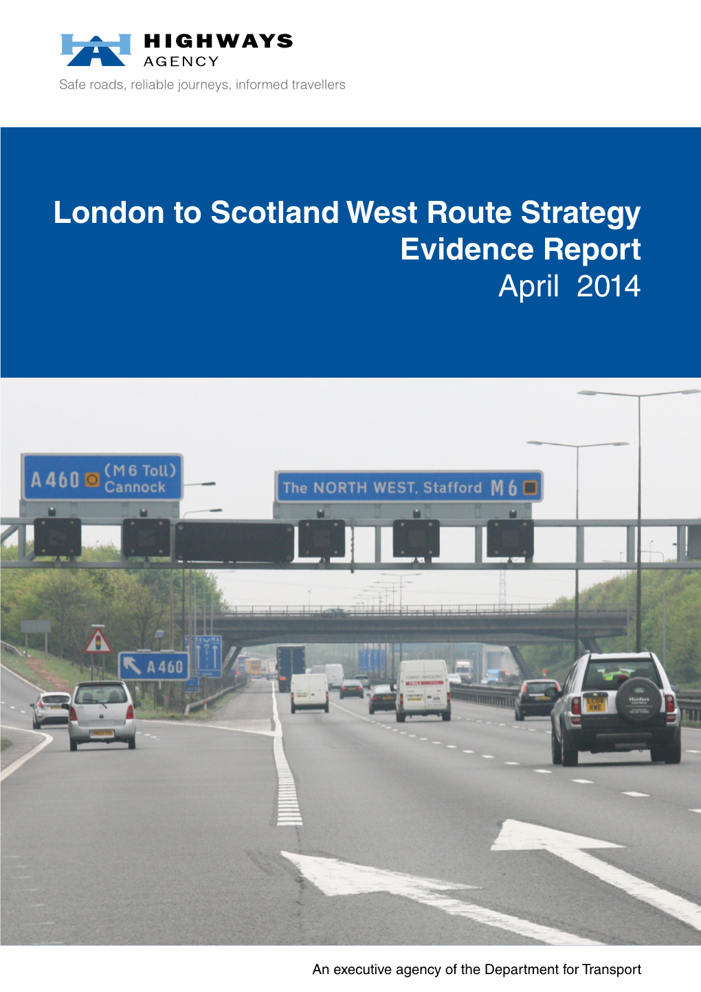 London to Scotland West Route Strategy Evidence Report April 2014
