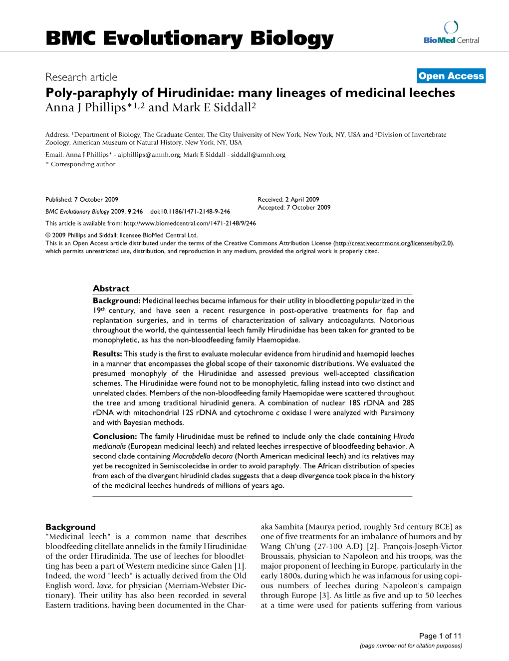 Poly-Paraphyly of Hirudinidae: Many Lineages of Medicinal Leeches Anna J Phillips*1,2 and Mark E Siddall2