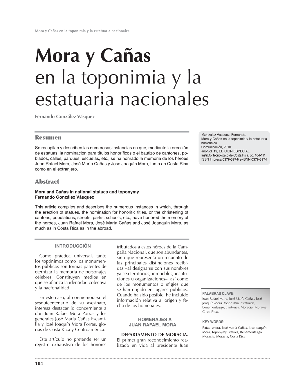 Mora Y Cañas En La Toponimia Y La Estatuaria Nacionales Mora Y Cañas En La Toponimia Y La Estatuaria Nacionales Fernando González Vásquez