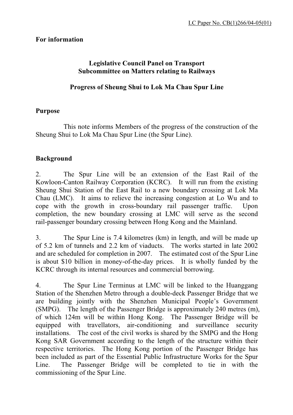 For Information Legislative Council Panel on Transport Subcommittee