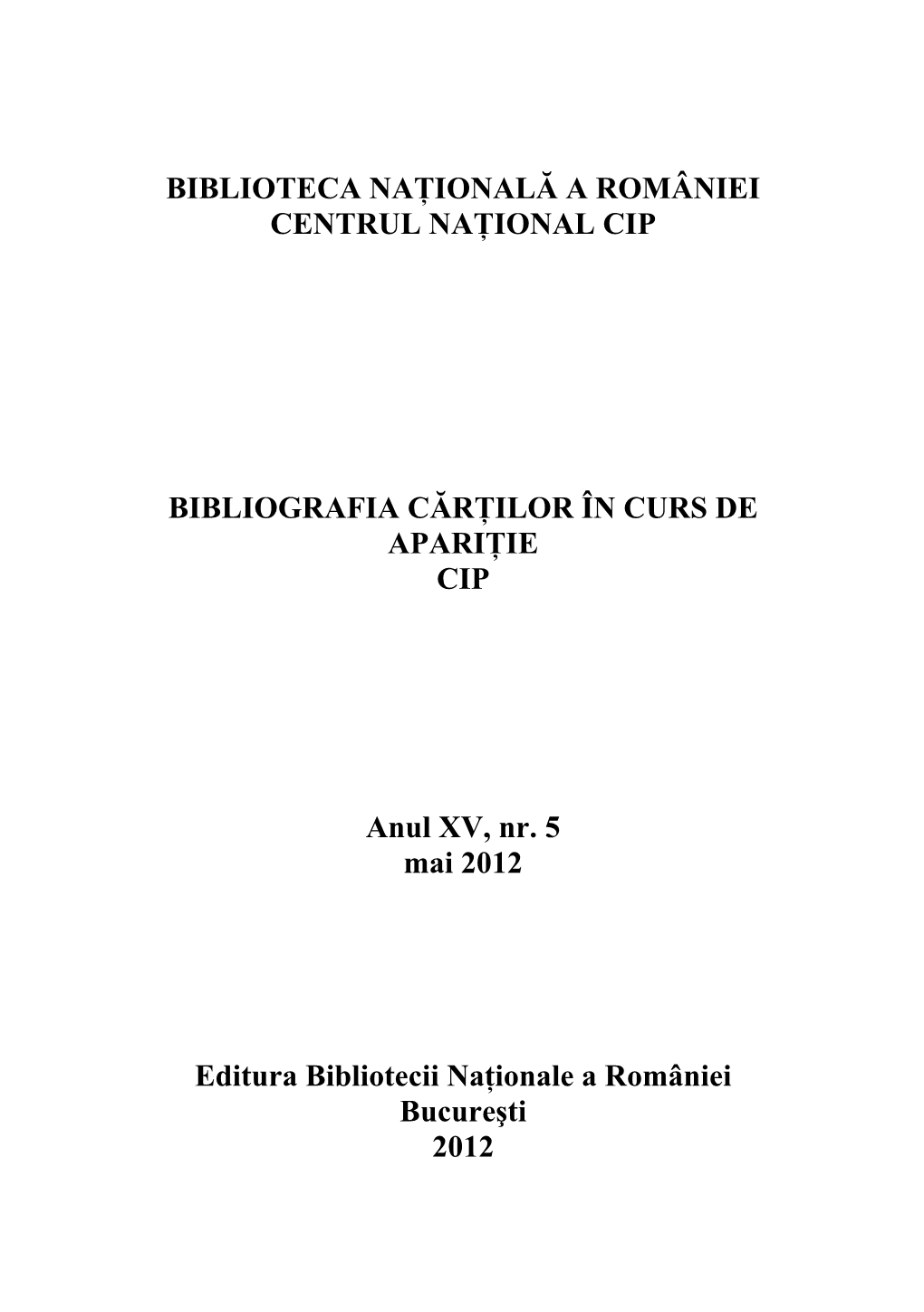 Bibliografia Cartilor in Curs De Aparitie