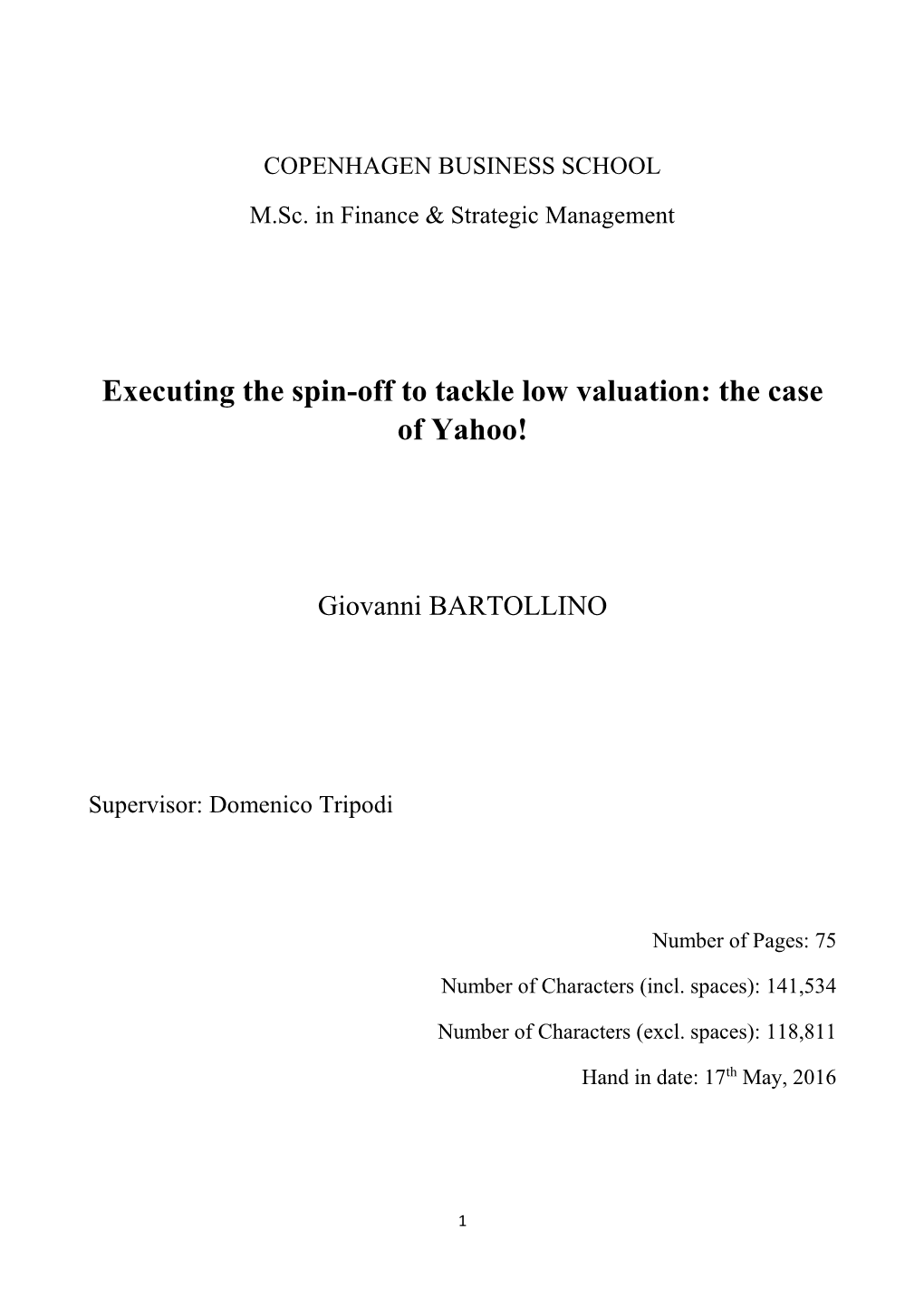 Executing the Spin-Off to Tackle Low Valuation: the Case of Yahoo!