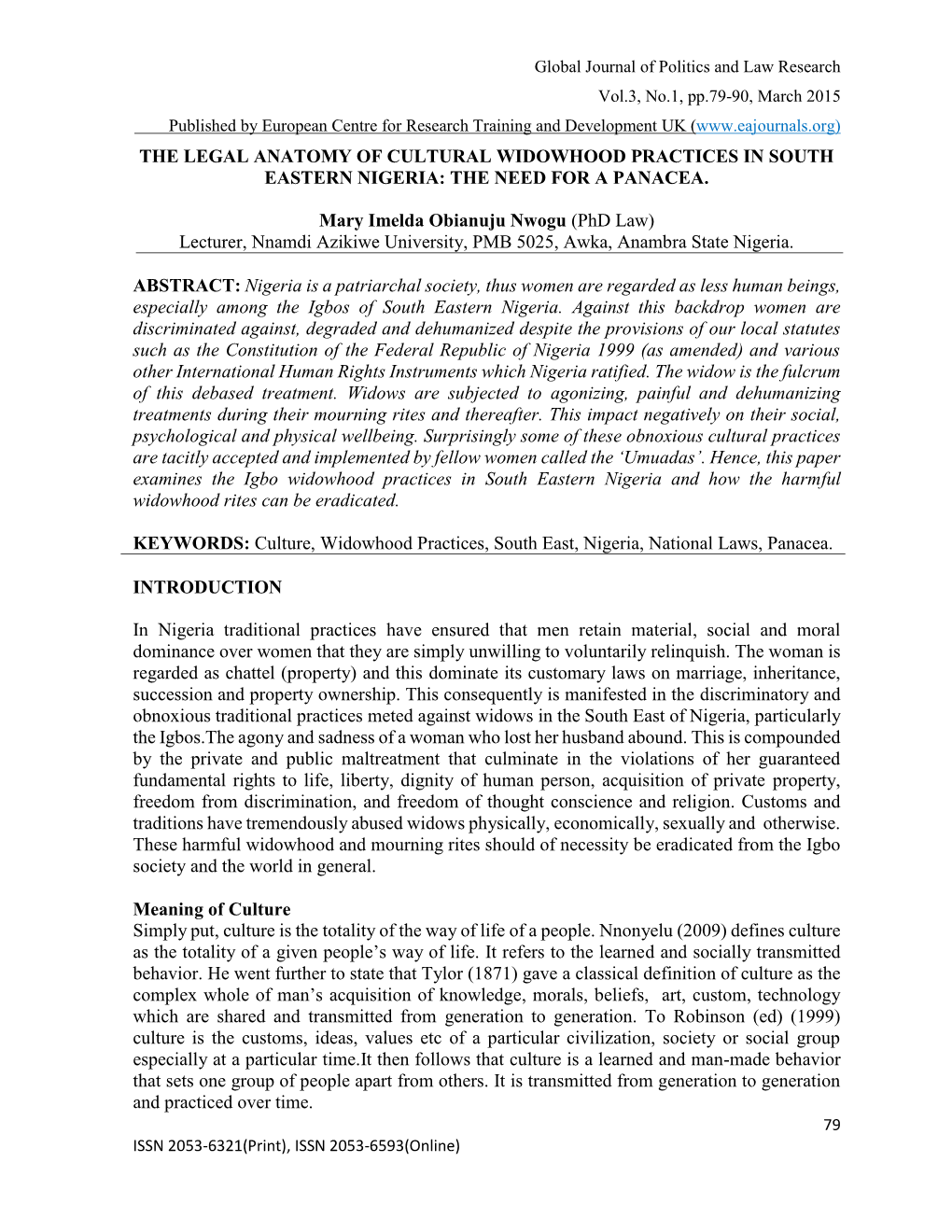 The Legal Anatomy of Cultural Widowhood Practices in South Eastern Nigeria: the Need for a Panacea