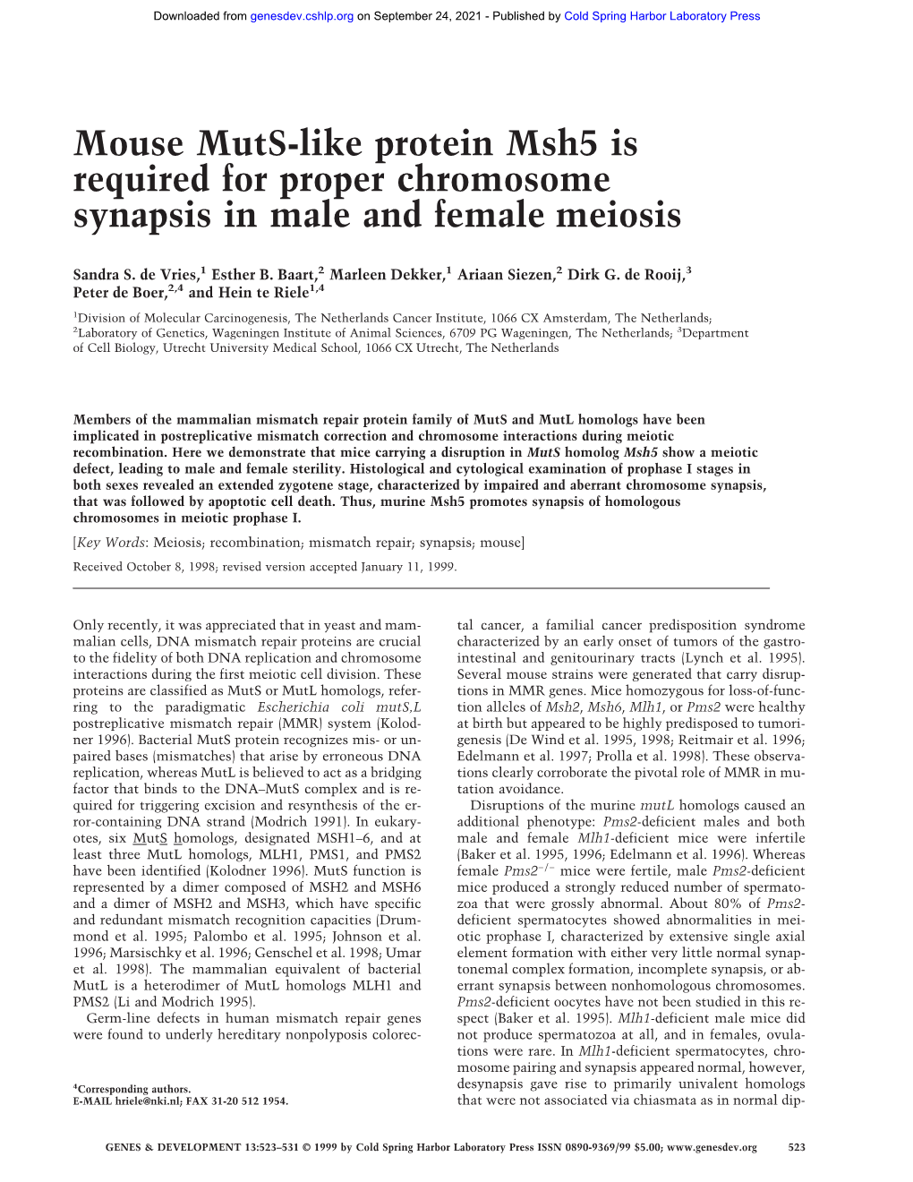 Mouse Muts-Like Protein Msh5 Is Required for Proper Chromosome Synapsis in Male and Female Meiosis