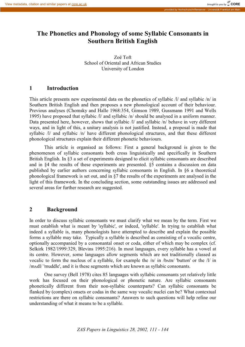 The Phonetics and Phonology of Some Syllabic Consonants in Southern British English