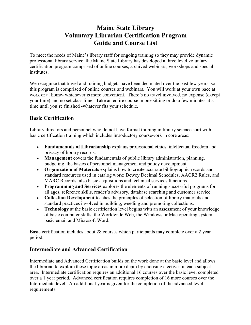 Maine State Library Voluntary Librarian Certification Program Guide and Course List