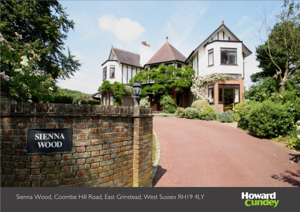 Sienna Wood, Coombe Hill Road, East Grinstead, West Sussex RH19 4LY