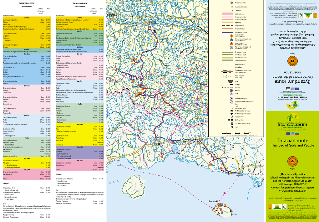 THRACIAN ROUTE Byzantium Route Be Cannot It Circumstances No at and Smolyan of Municipality the from Carried Is Map the of Content The