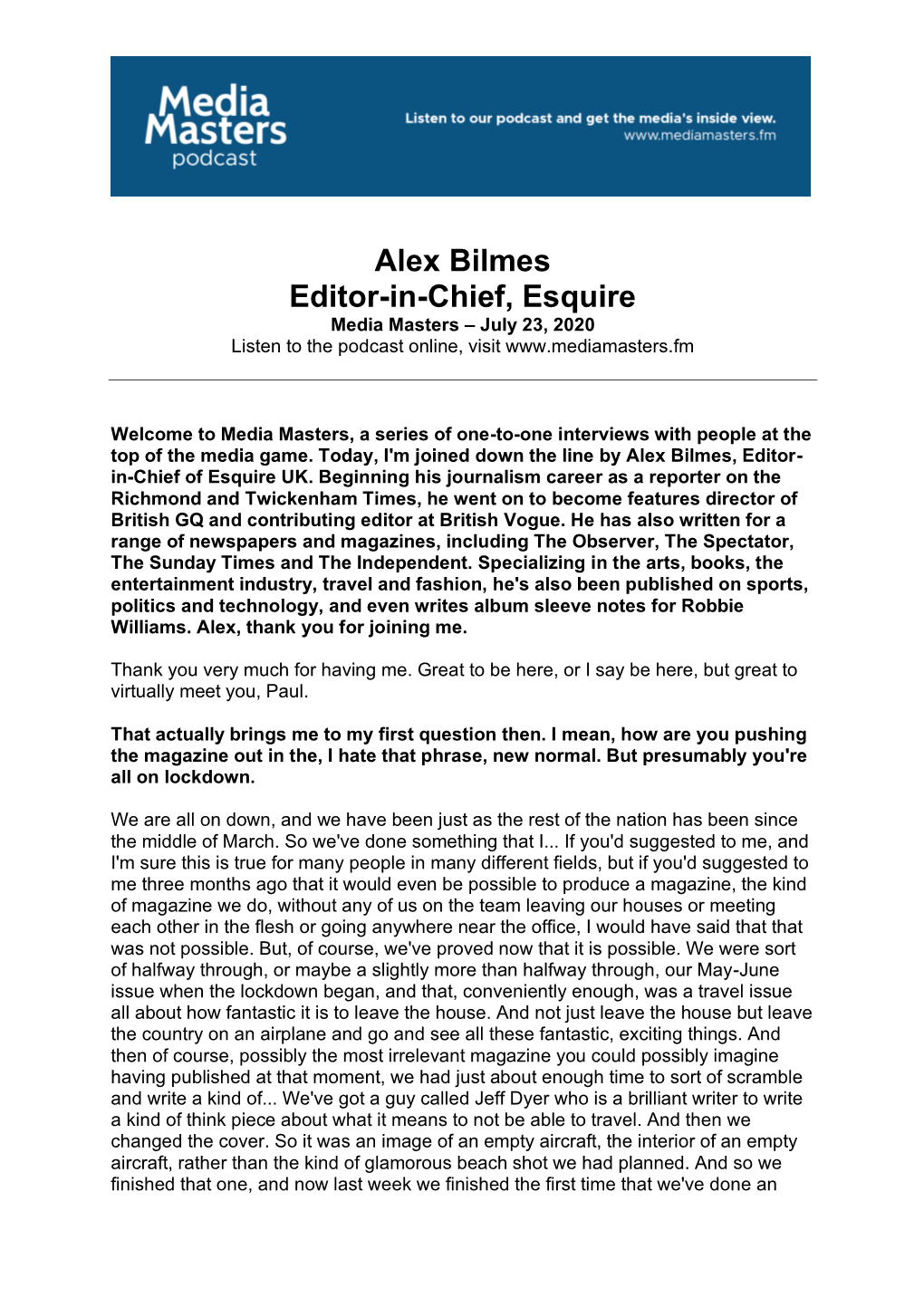 Alex Bilmes Editor-In-Chief, Esquire Media Masters – July 23, 2020 Listen to the Podcast Online, Visit