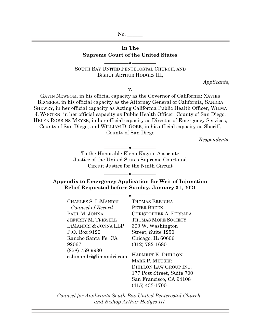 No. ___In the Supreme Court of the United States Applicants, V. GAVIN NEWSOM, in His Official Capacity As the Governor of C