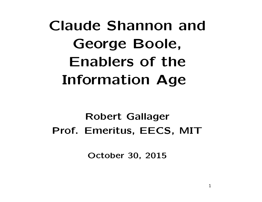 Claude Shannon and George Boole, Enablers of the Information Age