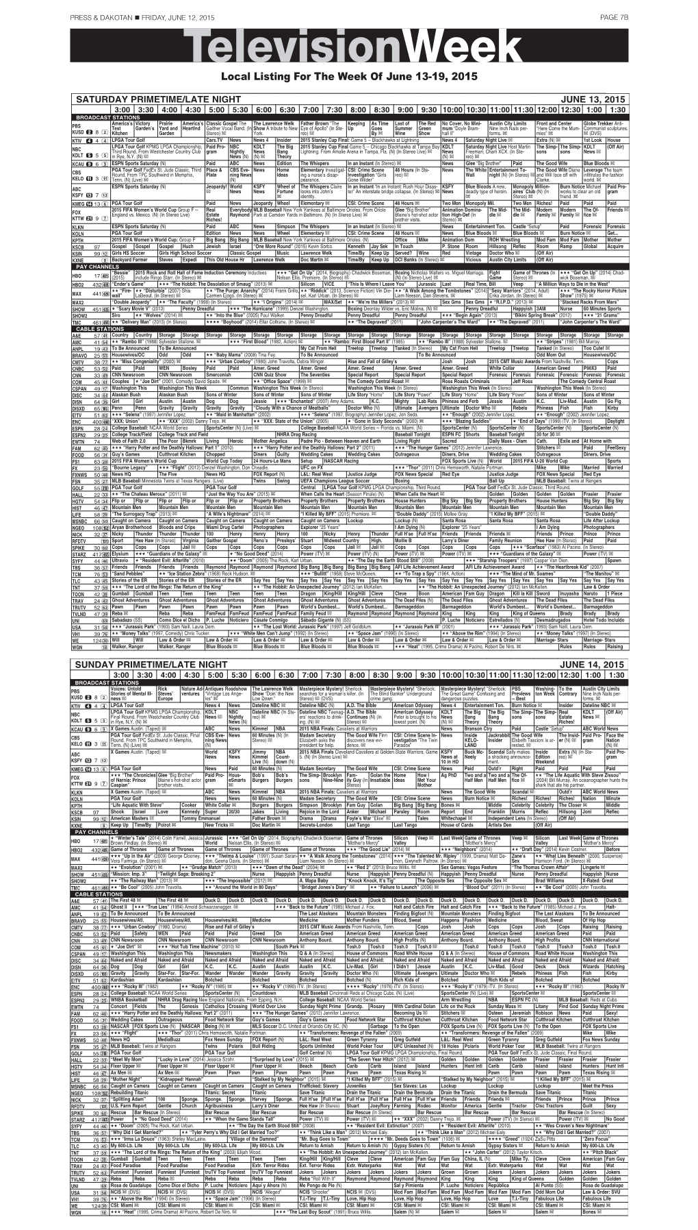 Televisionweek Local Listing for the Week of June 13-19, 2015