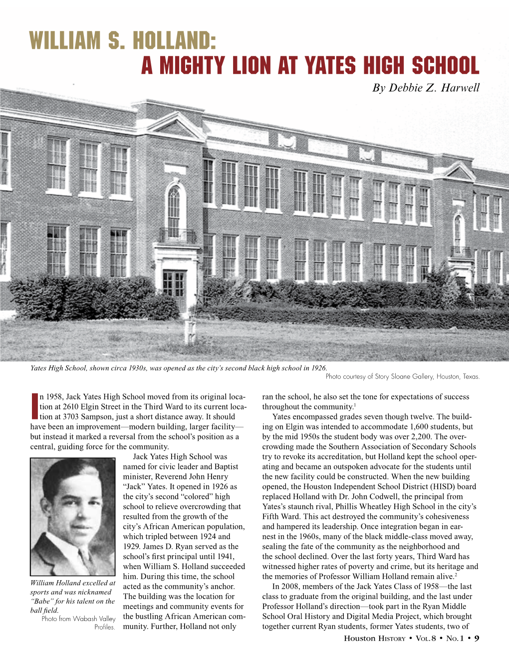 William S. Holland: a Mighty Lion at Yates High School by Debbie Z