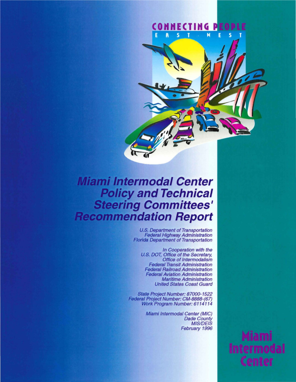 Miami Intermodal Center Policy and Technical Steering Committees
