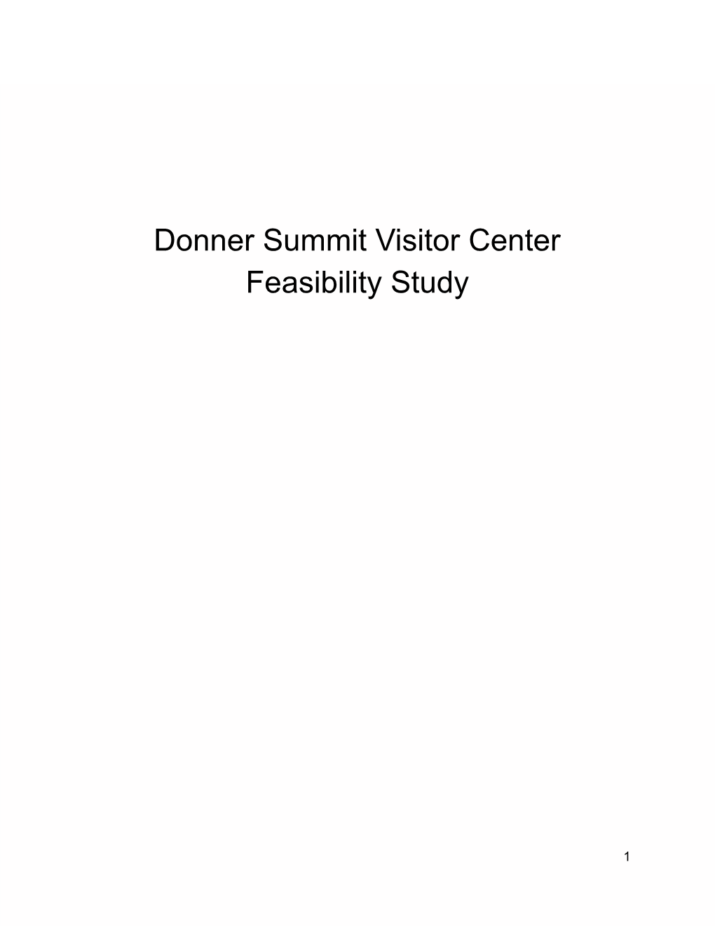 Donner Summit Visitor Center Feasibility Study