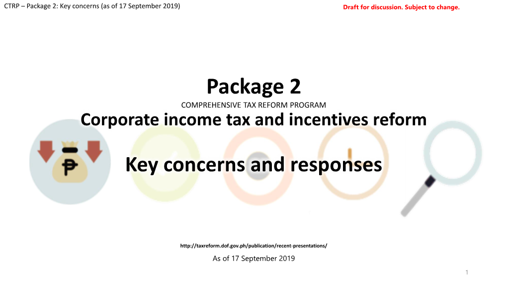 Package 2: Key Concerns (As of 17 September 2019) Draft for Discussion
