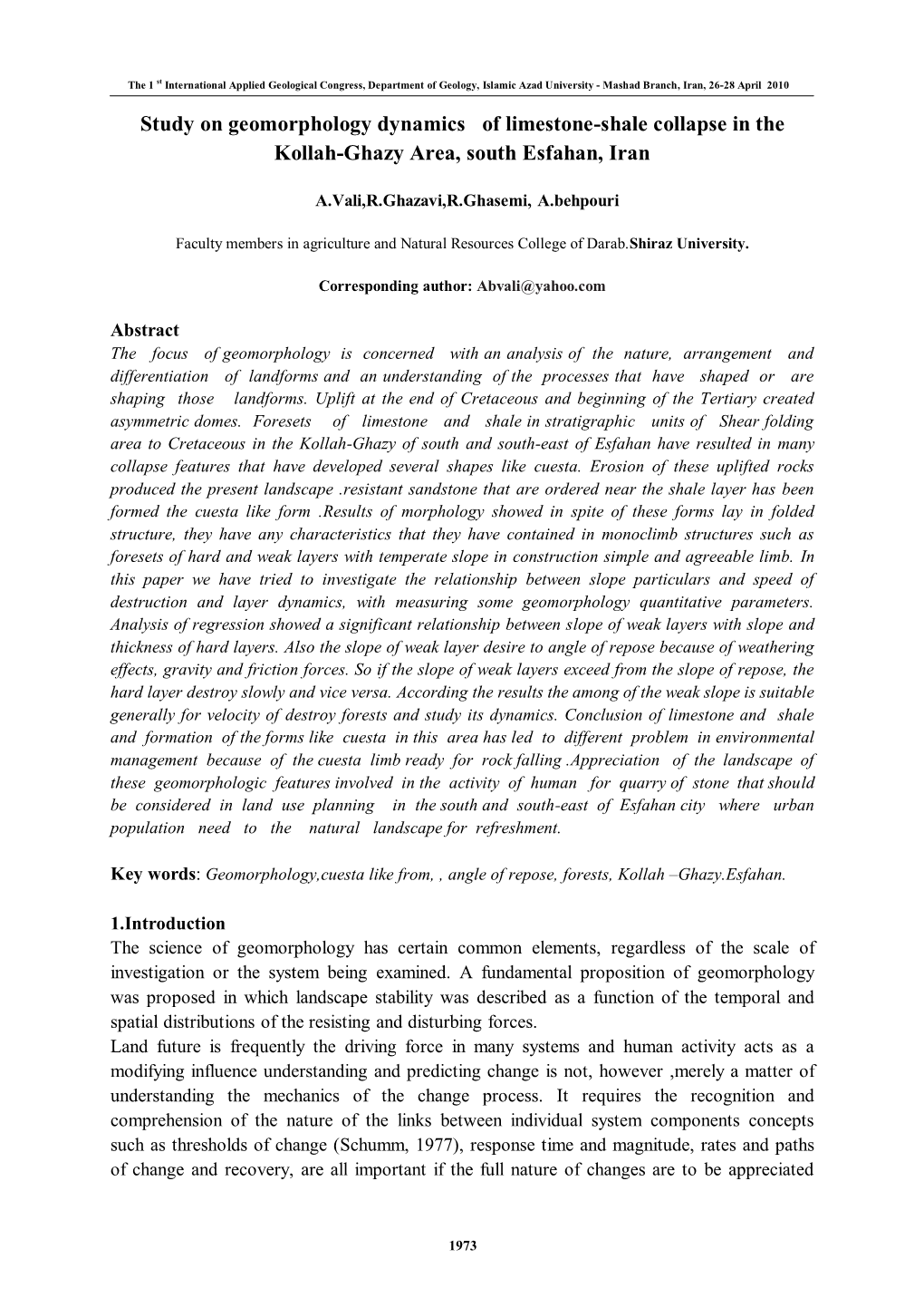 Study on Geomorphologic Dynamics of Limestone-Shale Collapse in The