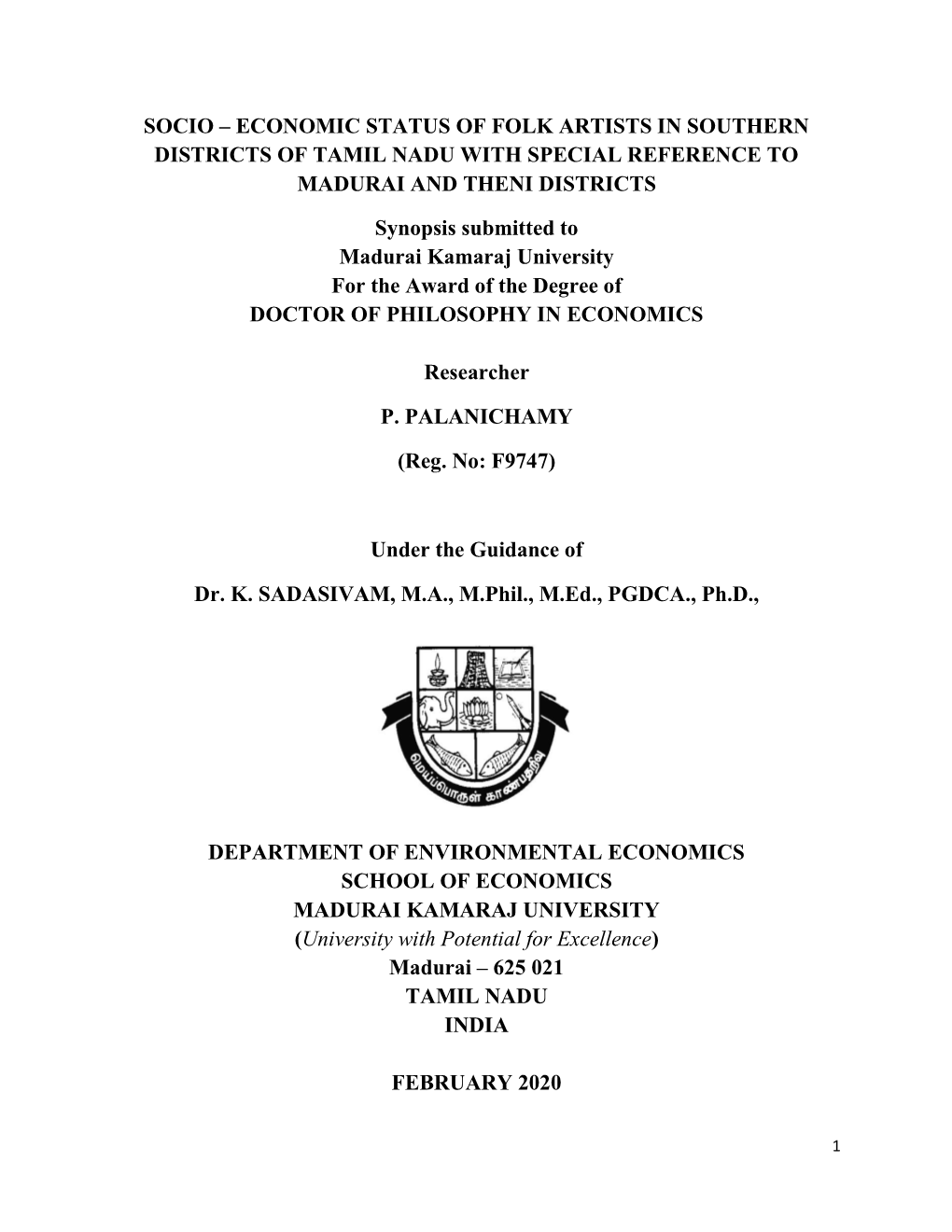 Socio – Economic Status of Folk Artists in Southern Districts of Tamil Nadu with Special Reference to Madurai and Theni Districts