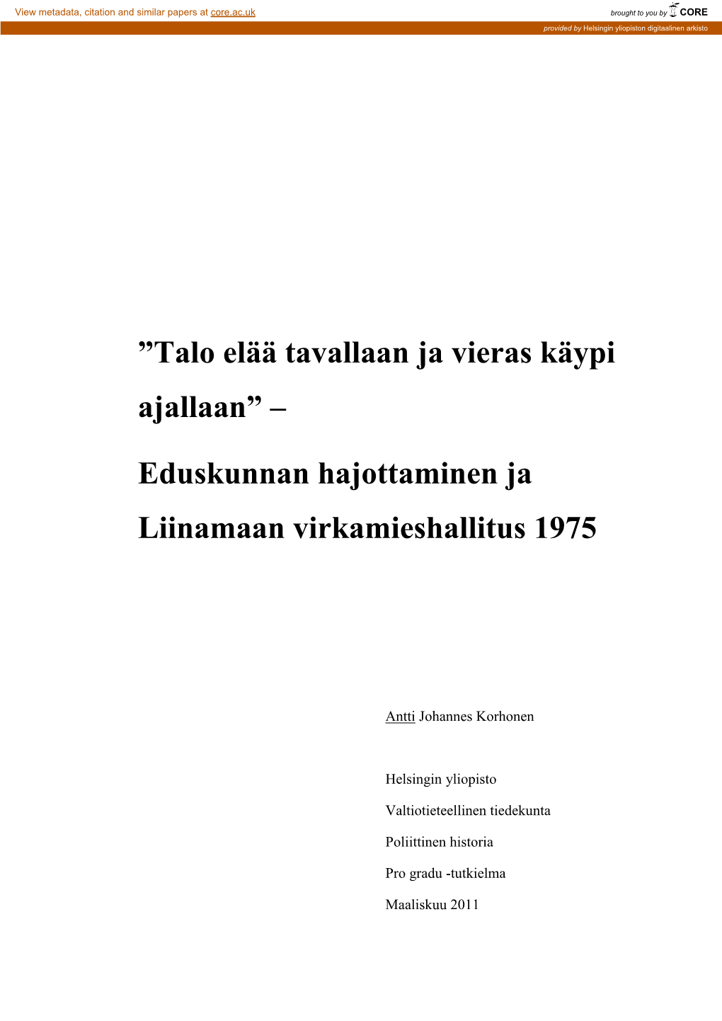 Eduskunnan Hajottaminen Ja Liinamaan Virkamieshallitus 1975