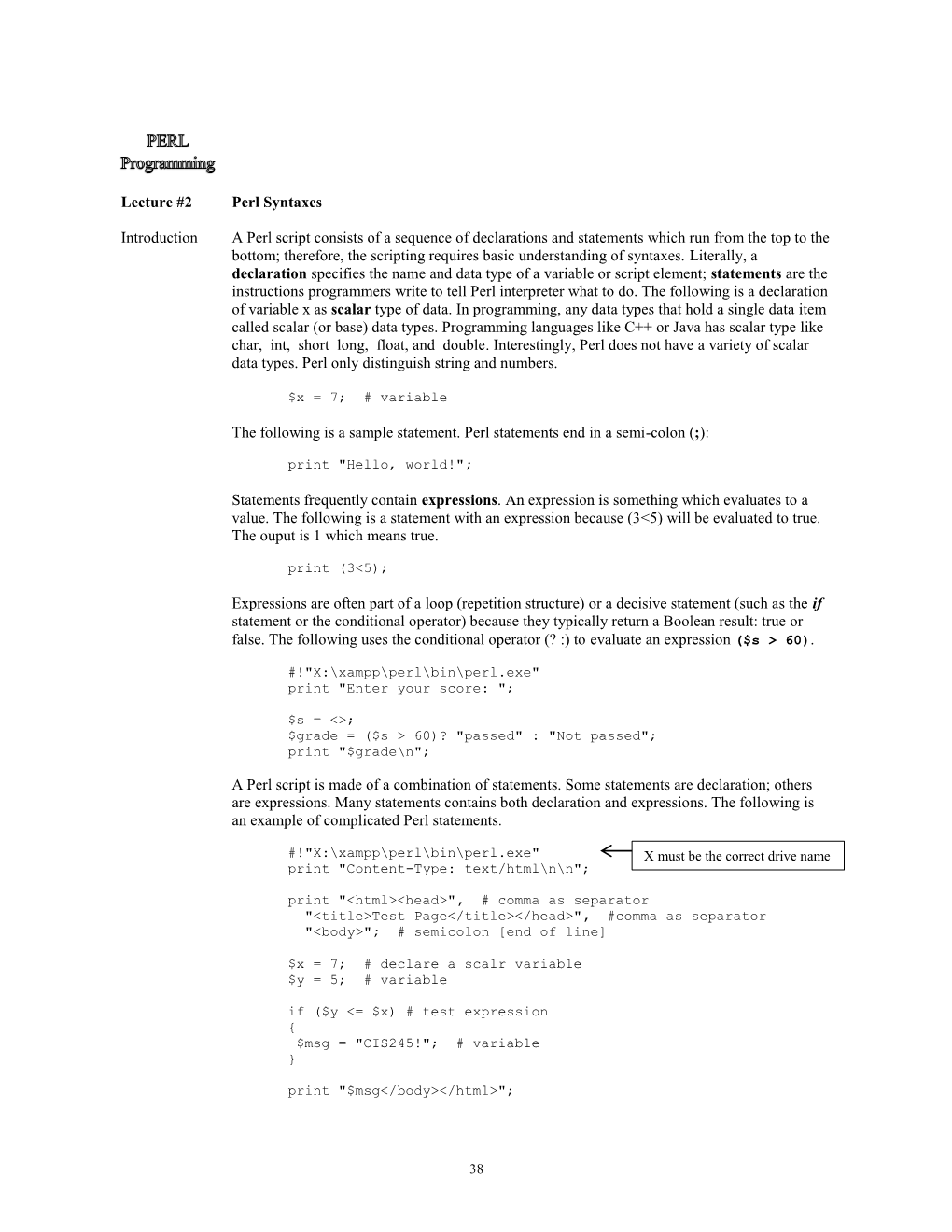 Lecture #2 Perl Syntaxes Introduction a Perl Script Consists of a Sequence