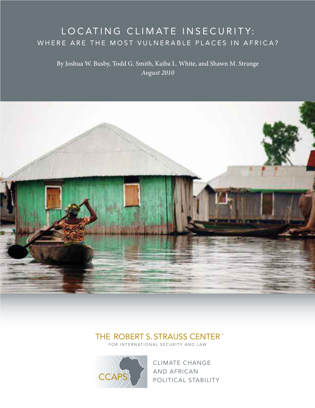 Locating Climate Insecurity: Where Are the Most Vulnerable Places in Africa? 7