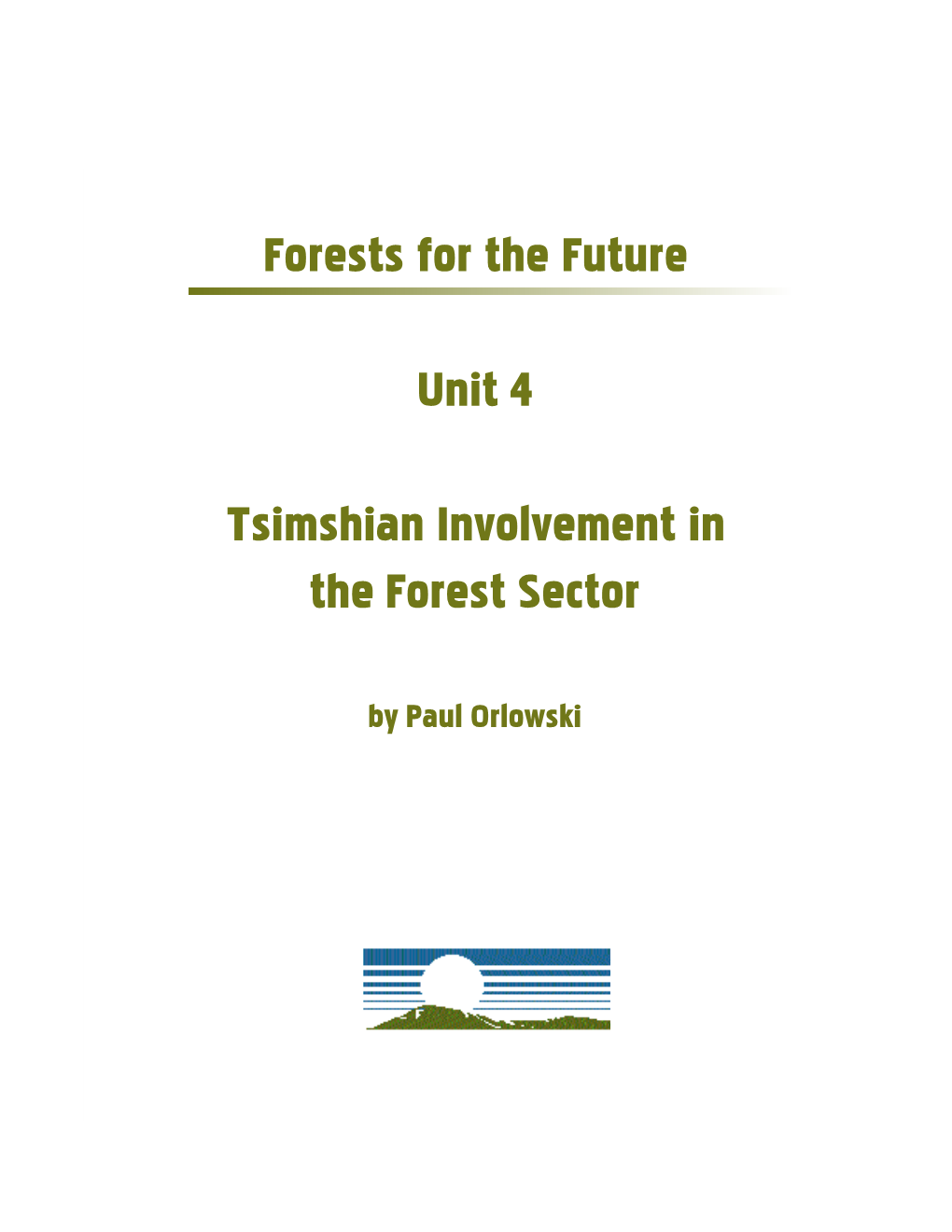 Tsimshian Involvement in the Forest Sector