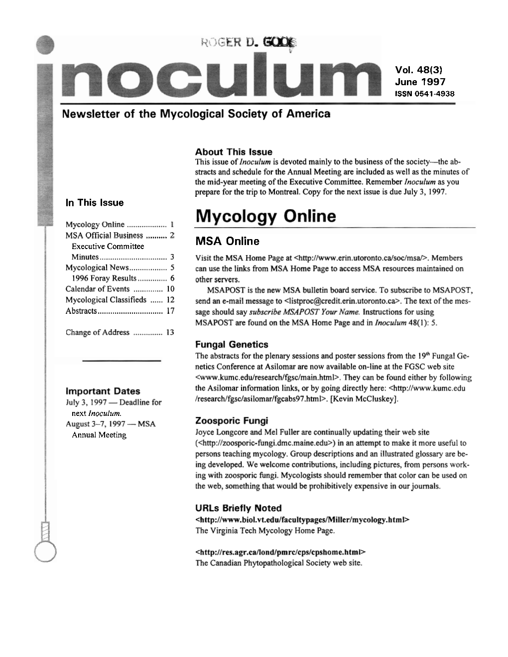 June 1997 ISSN 0541 -4938 Newsletter of the Mycological Society of America