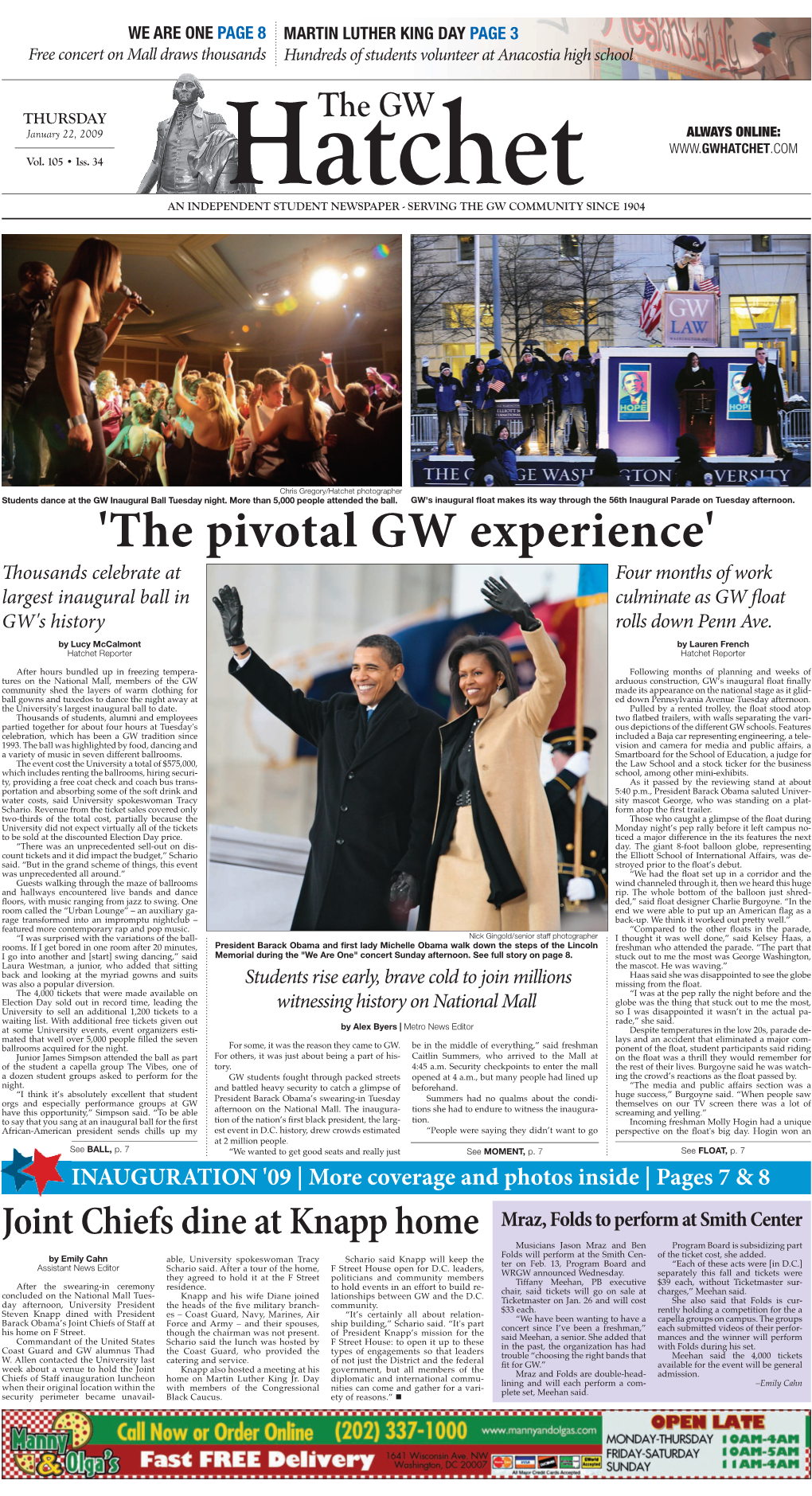 'The Pivotal GW Experience' Th Ousands Celebrate at Four Months of Work Largest Inaugural Ball in Culminate As GW Fl Oat GW's History Rolls Down Penn Ave