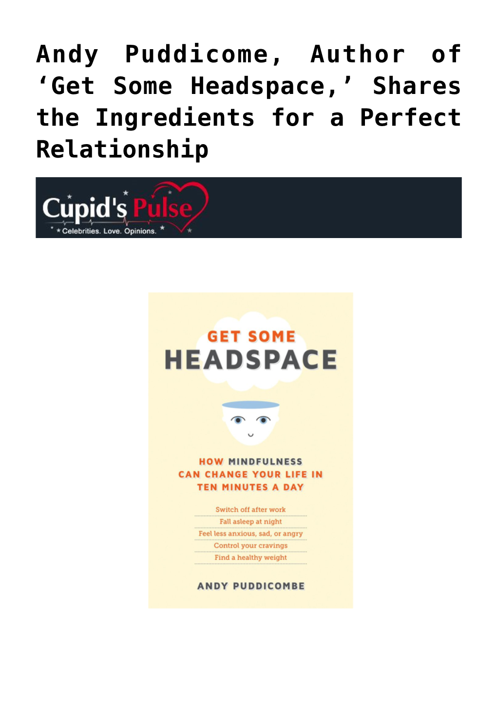 Andy Puddicome, Author of 'Get Some Headspace,' Shares The