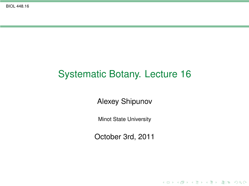 Systematic Botany. Lecture 16