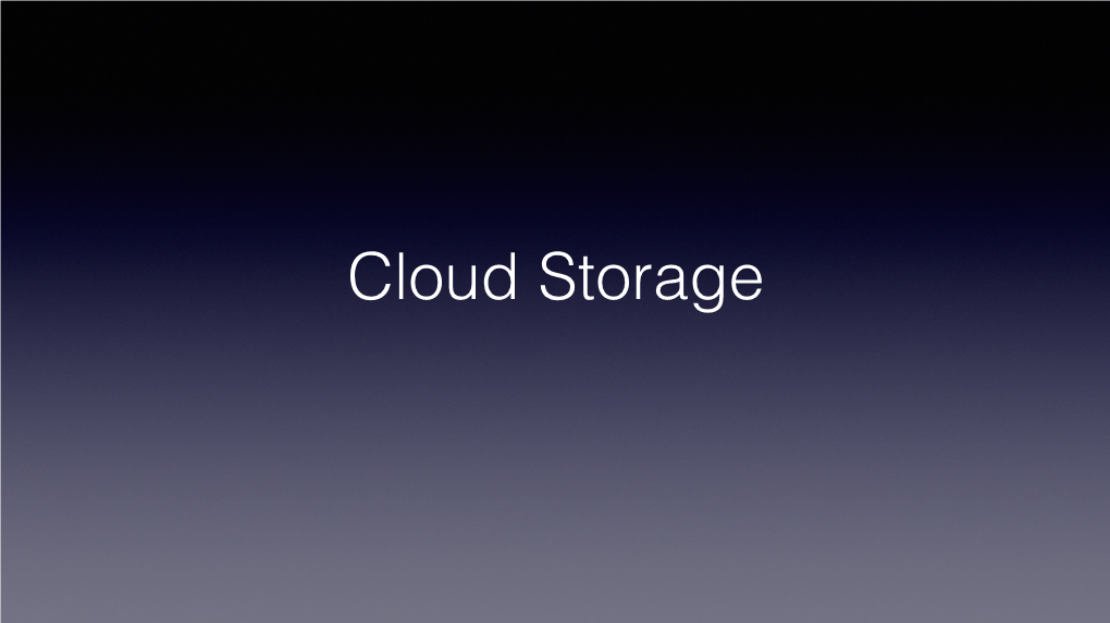 Cloud Storage What Is Cloud Storage?