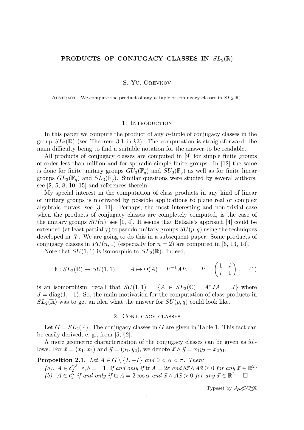 PRODUCTS of CONJUGACY CLASSES in SL2(R) S. Yu. Orevkov