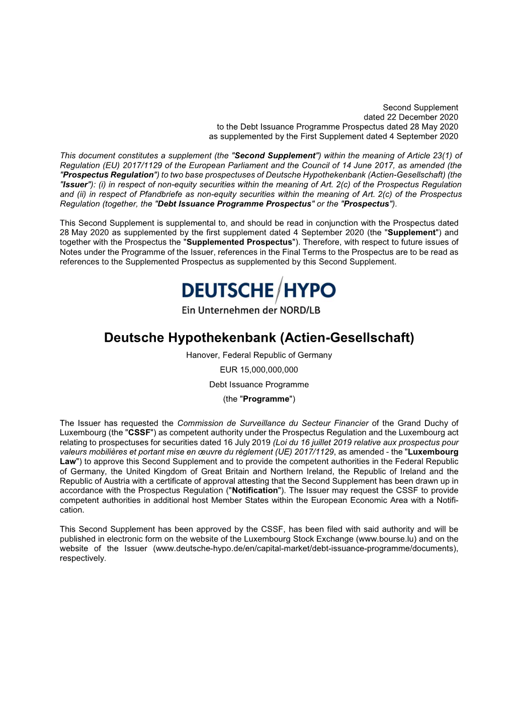 Deutsche Hypothekenbank (Actien-Gesellschaft) (The "Issuer"): (I) in Respect of Non-Equity Securities Within the Meaning of Art