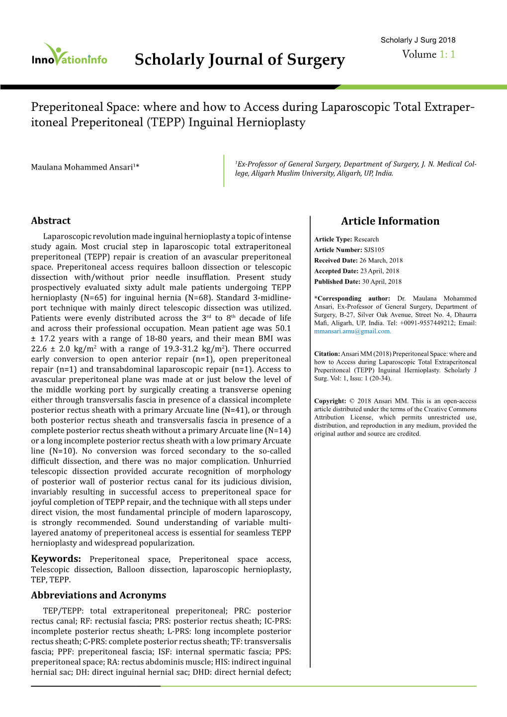 Preperitoneal Space: Where and How to Access During Laparoscopic Total Extraper- Itoneal Preperitoneal (TEPP) Inguinal Hernioplasty