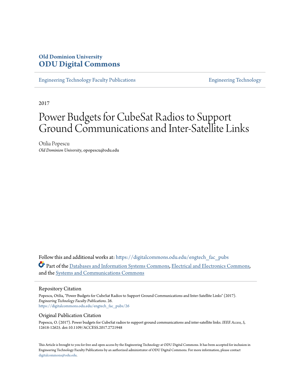 Power Budgets for Cubesat Radios to Support Ground Communications and Inter-Satellite Links Otilia Popescu Old Dominion University, Opopescu@Odu.Edu