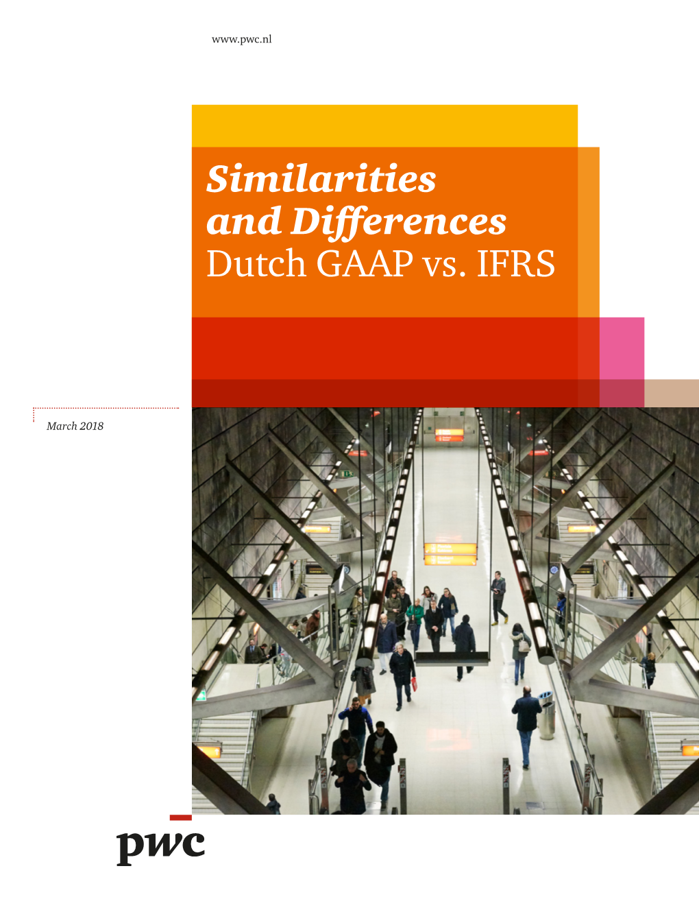 Similarities and Differences Dutch GAAP Vs. IFRS