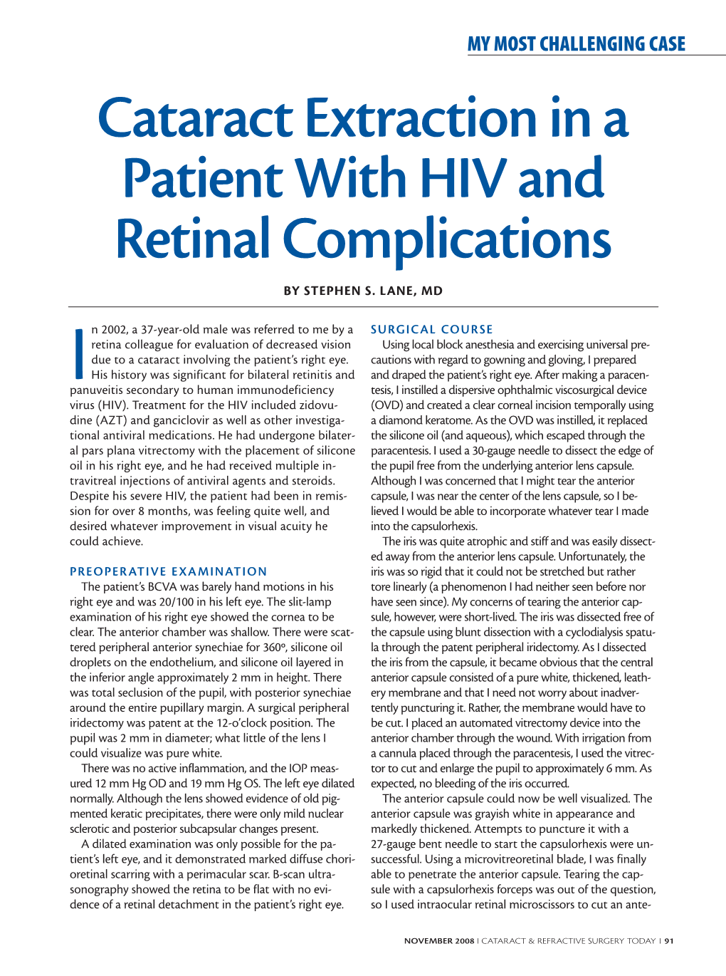 Cataract Extraction in a Patient with HIV and Retinal Complications