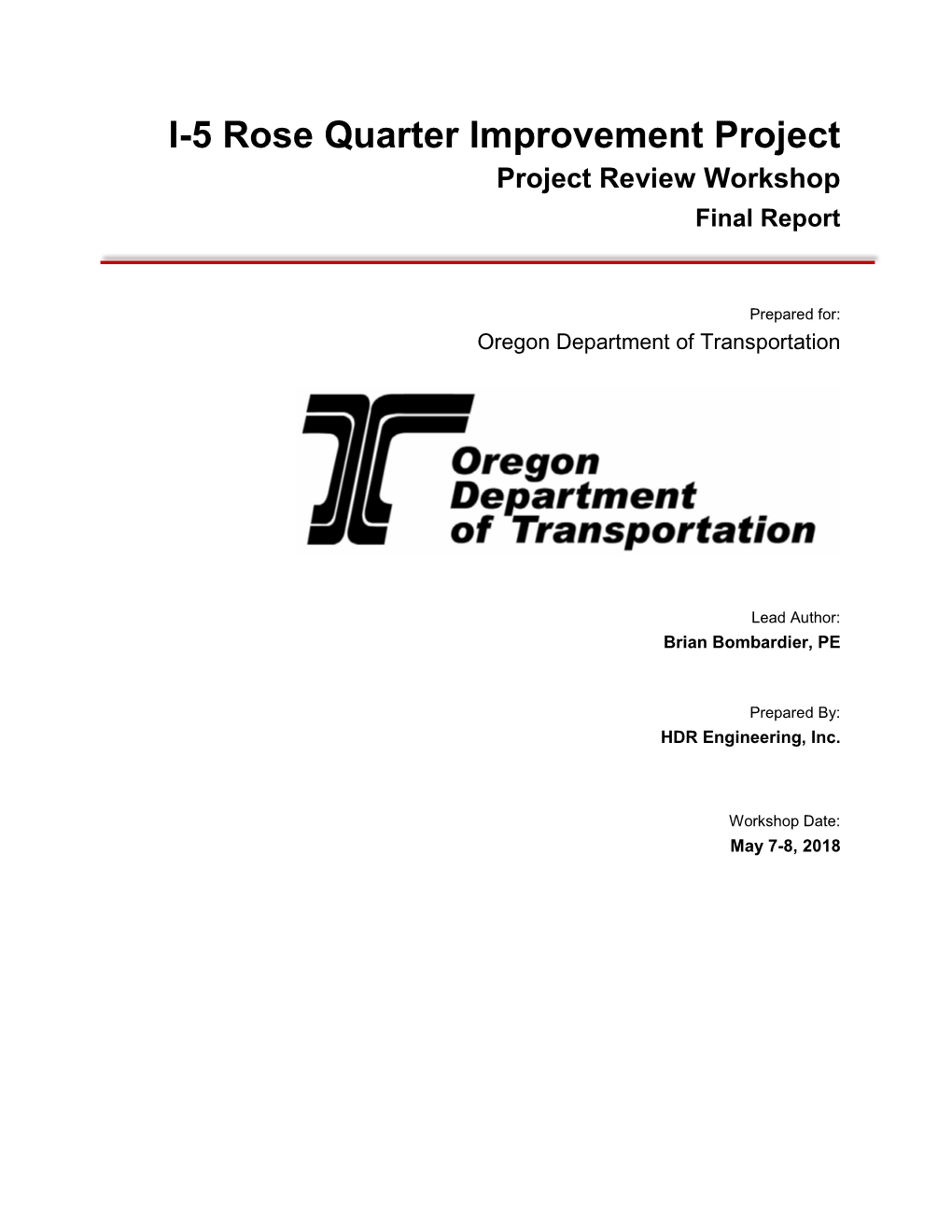 I-5 Rose Quarter Improvement Project Project Review Workshop Final Report