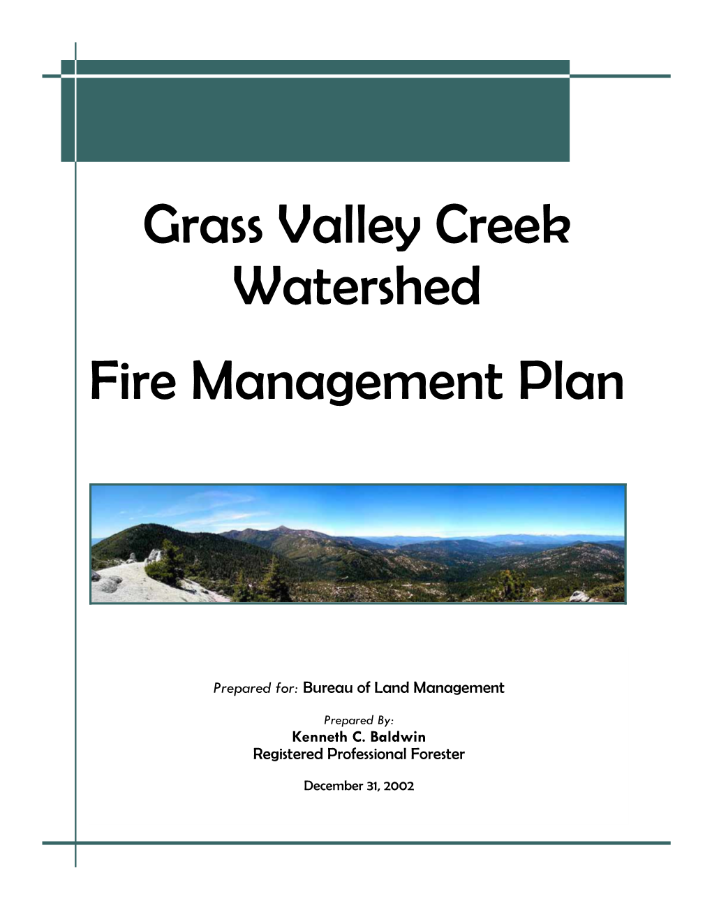 Grass Valley Creek Watershed Fire Management Plan