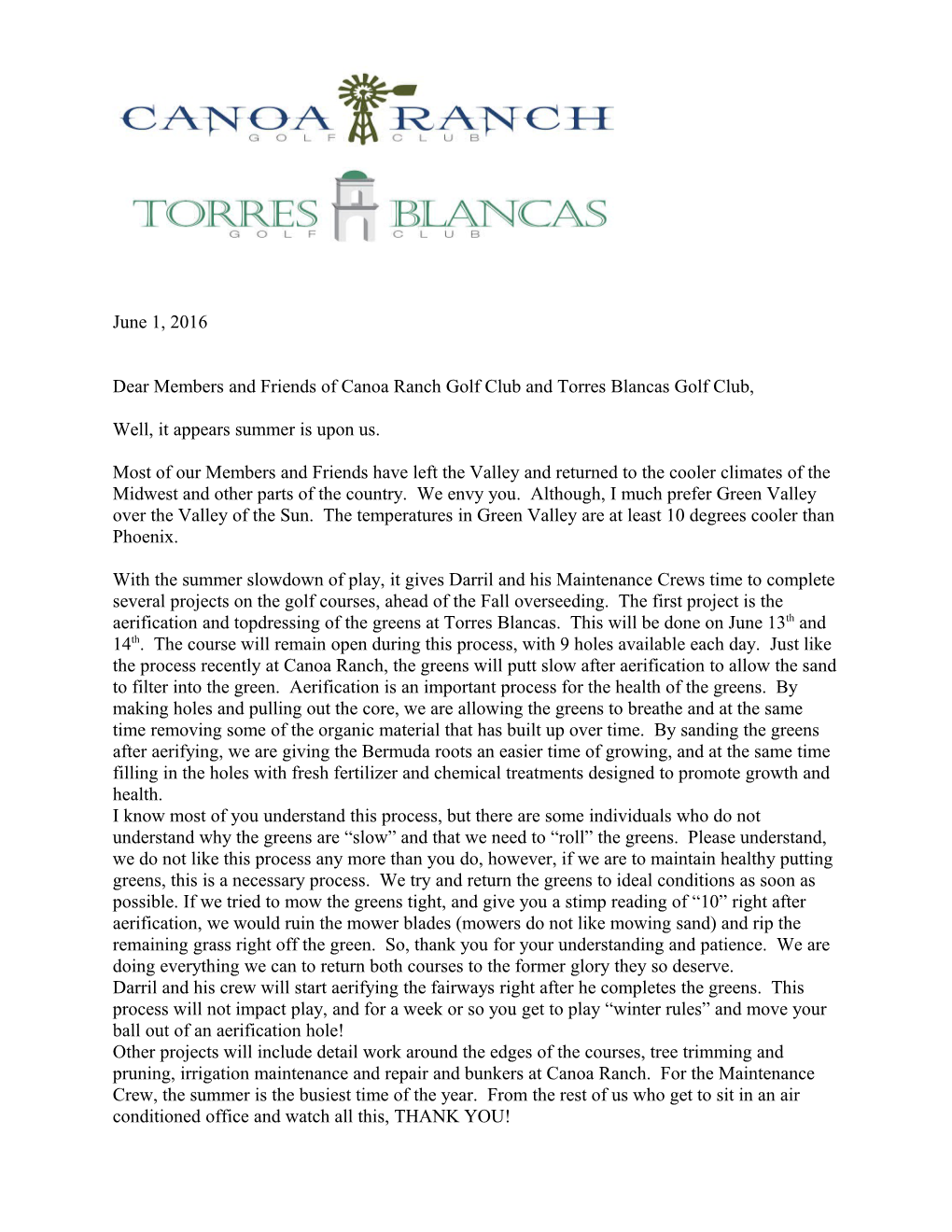 Dear Members and Friends of Canoa Ranch Golf Club and Torres Blancas Golf Club