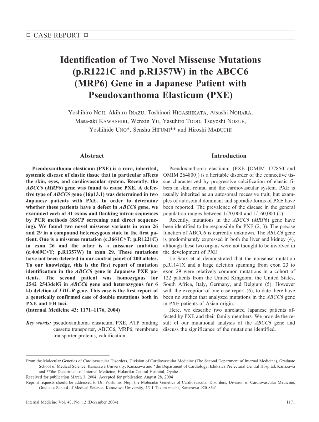 Identification of Two Novel Missense Mutations (P. R1221C and P