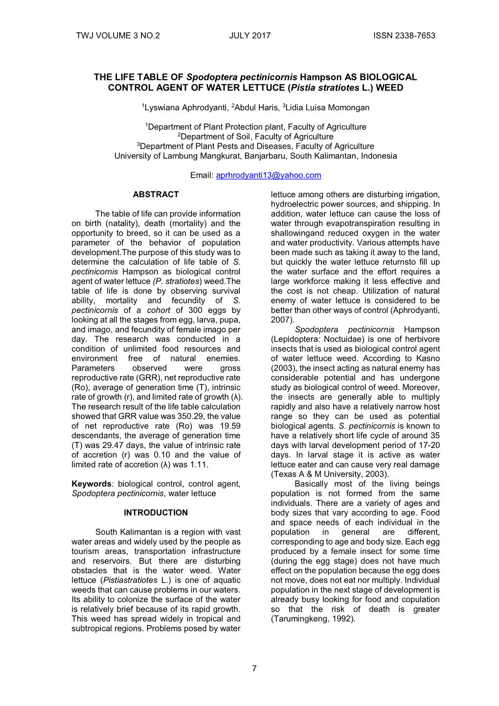 THE LIFE TABLE of Spodoptera Pectinicornis Hampson AS BIOLOGICAL CONTROL AGENT of WATER LETTUCE (Pistia Stratiotes L.) WEED