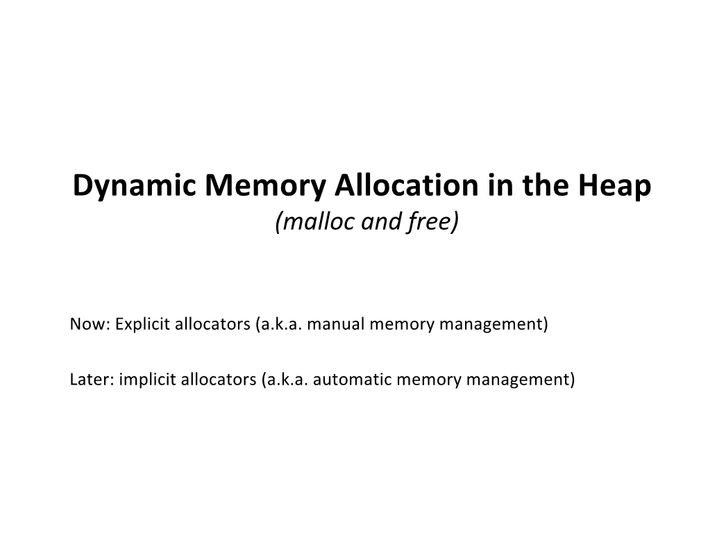 Dynamic Memory Allocation in the Heap (Malloc and Free)