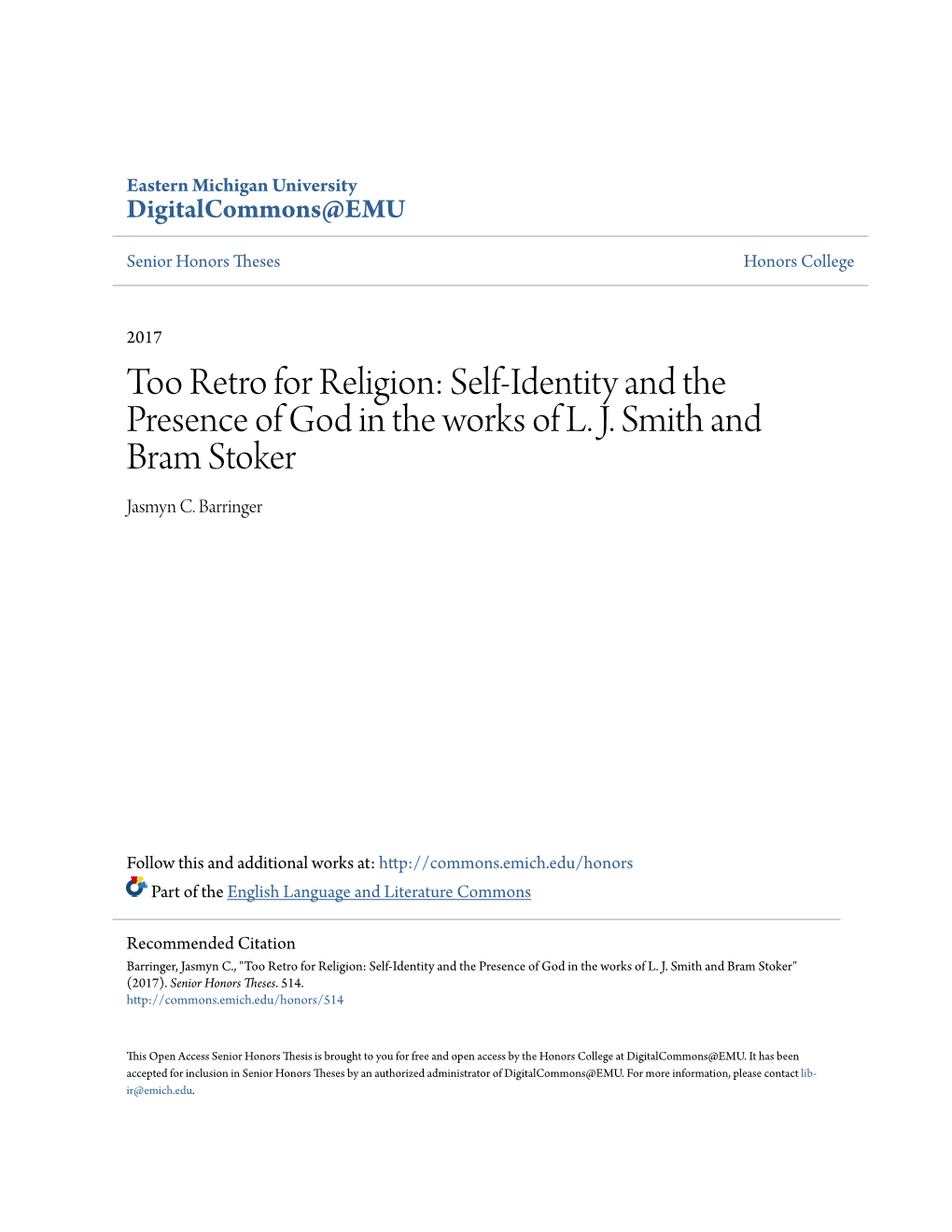 Too Retro for Religion: Self-Identity and the Presence of God in the Works of L. J. Smith and Bram Stoker Jasmyn C