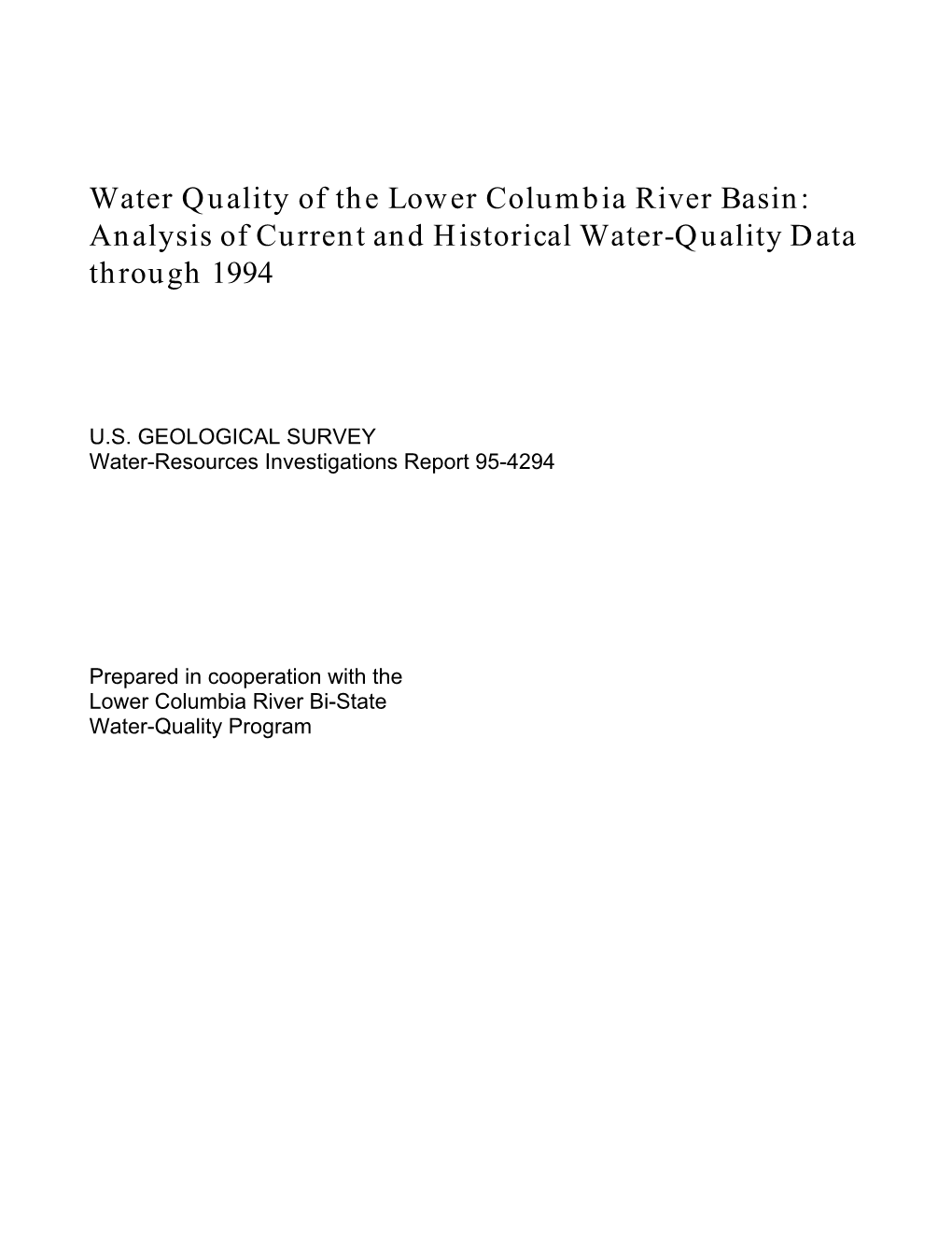 Water Quality of the Lower Columbia River Basin: Analysis of Current and Historical Water-Quality Data Through 1994