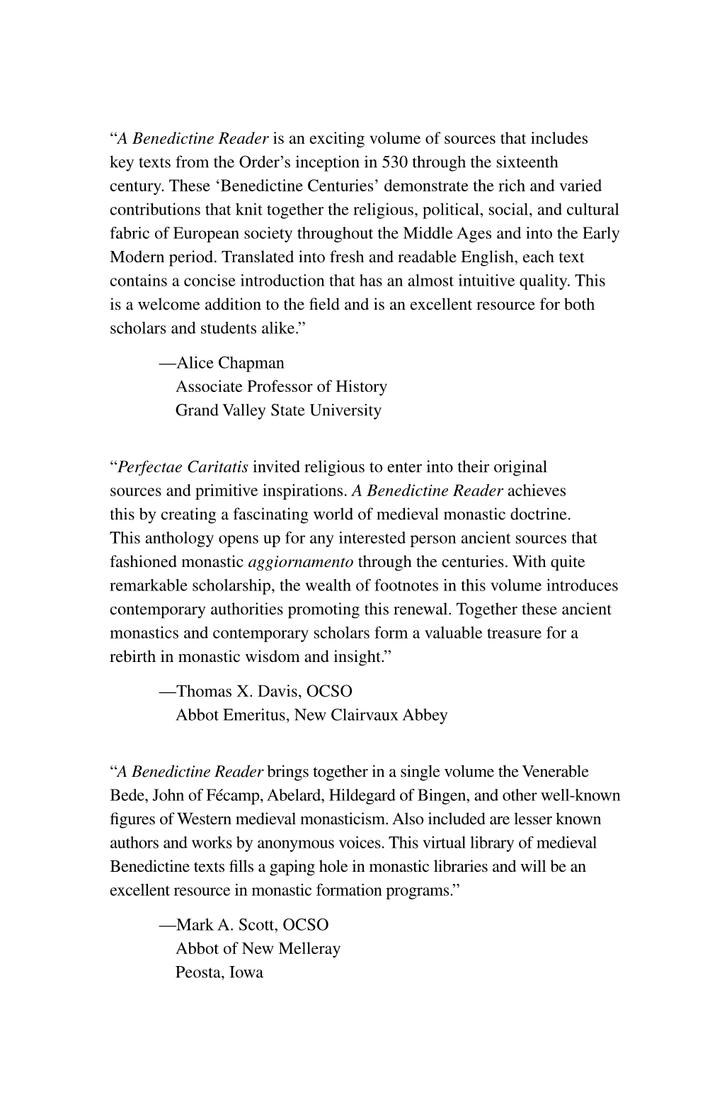 “A Benedictine Reader Is an Exciting Volume of Sources That Includes Key Texts from the Order’S Inception in 530 Through the Sixteenth Century