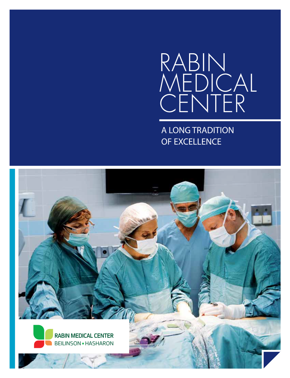 Rabin Medical Center a Long Tradition of Excellence Rabin Medical Center