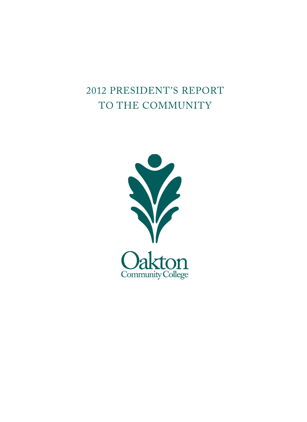 2012 President's Report to the Community