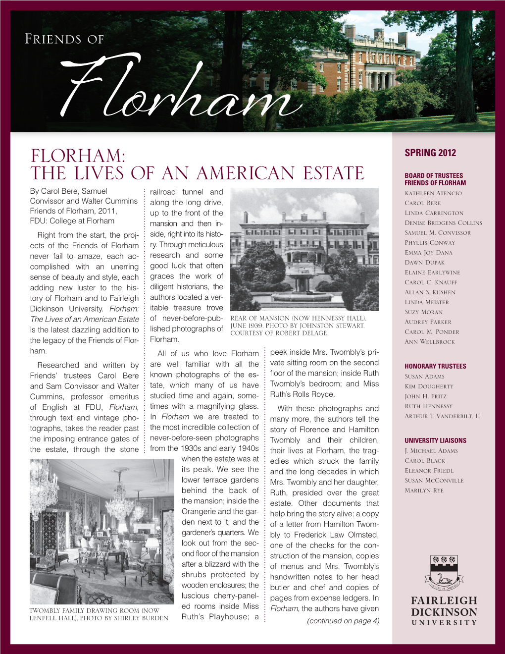 Flor HAM: the LIVES of an AMERICAN ESTATE