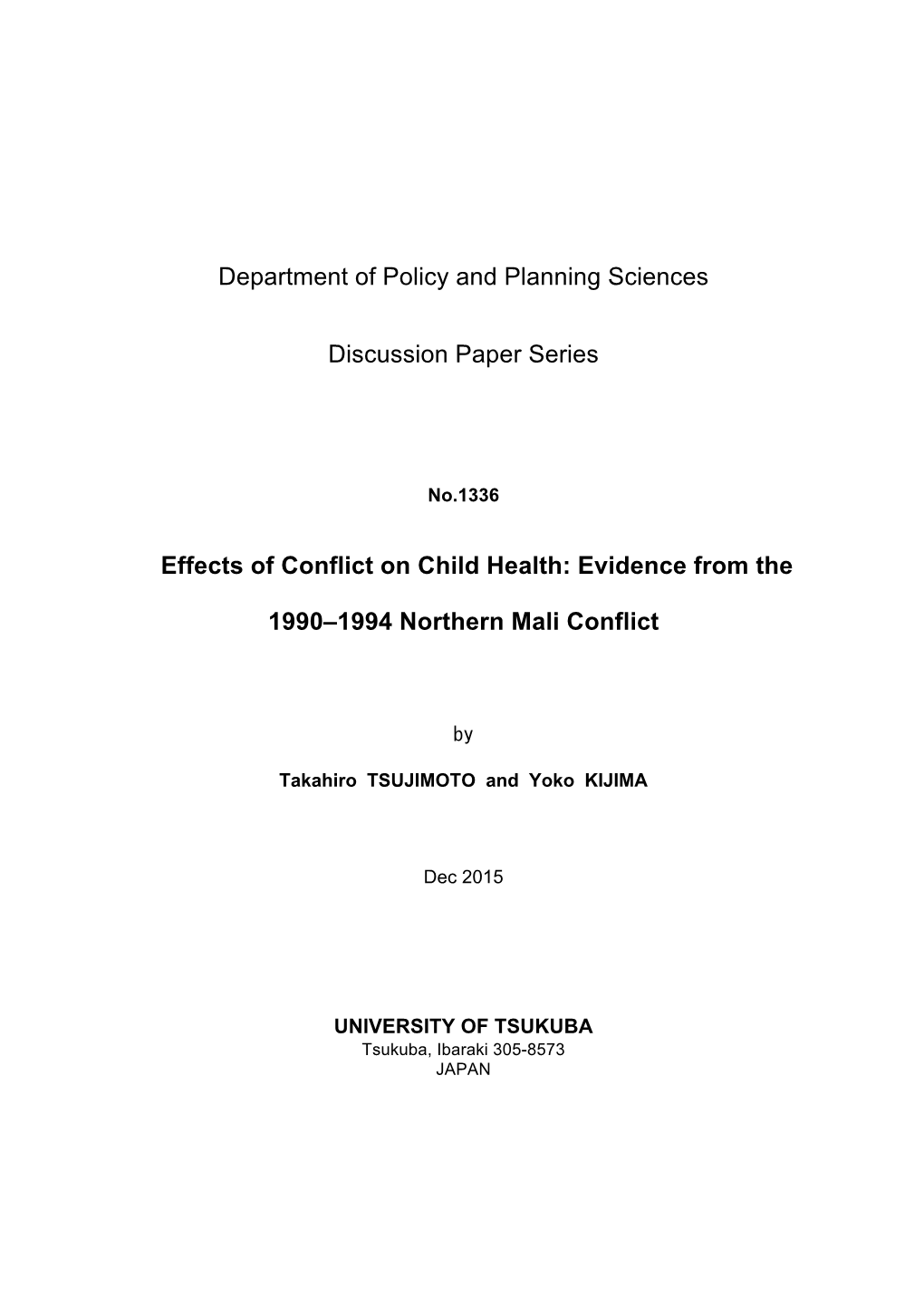 Effects of Conflict on Child Health: Evidence from The
